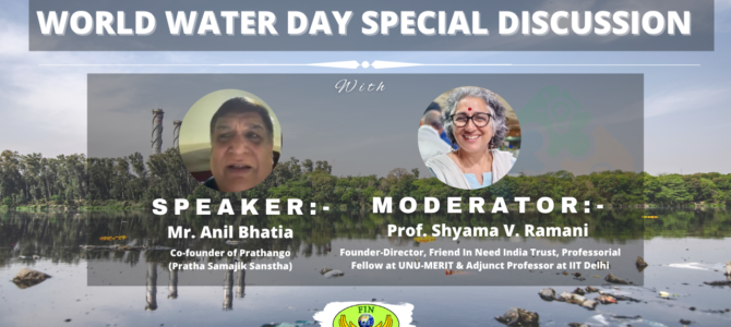 🌍 A FIN World Water Day Master Class: Presenting Mr. Anil Bhatia 🌍